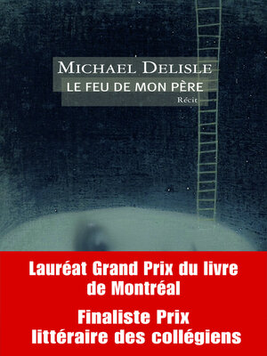cover image of Le Feu de mon père